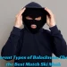Different Types of Balaclavas Choose the Best Match Ski Mask